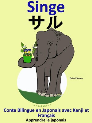 cover image of Conte Bilingue en Français et Japonais avec Kanji